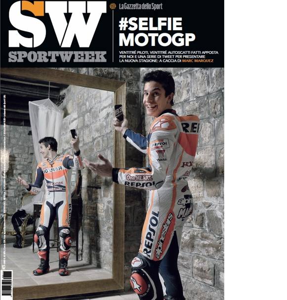 In edicola con Sport Week della Gazzetta dello Sport i selfie dei piloti, i protagonisti della MotoGP